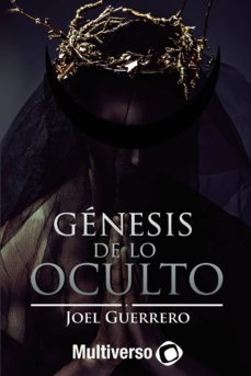 genesis de lo oculto-joel guerrero-9781729146903