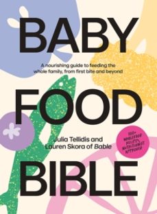 baby food bible-julia tellidis-9781761450303
