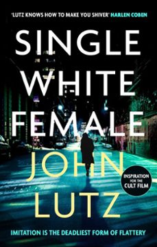 single white female-john lutz-9781780339603