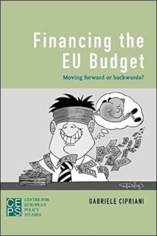 financing the eu budget: moving forward or backwards?-gabriele cipriani-9781783483303