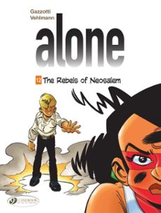 alone - volume 12 - the rebels of neosalem (ebook)-fabien vehlmann-9781800449503