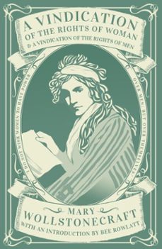 a vindication of the rights of woman &amp; a vindication of the rights of men (ebook)-mary wollstonecraft-9781804470503