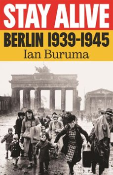 stay alive (ebook)-ian buruma-9781805462903