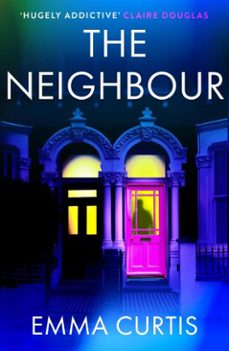 the neighbour (ebook)-emma curtis-9781805463603