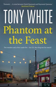 phantom at the feast (ebook)-tony white-9781835015803