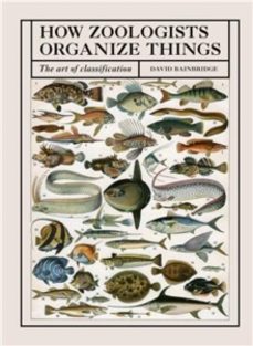 how zoologists organize things-david bainbridge-9781836006503
