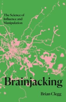 brainjacking-brian clegg-9781837731503