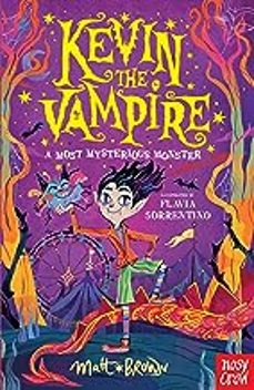 kevin the vampire: a most mysterious monster-matt brown-9781839945403