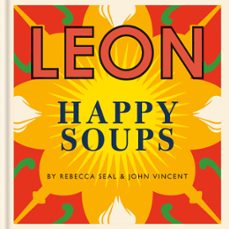happy leons: leon happy soups (ebook)-john vincent-rebecca seal-9781840917703
