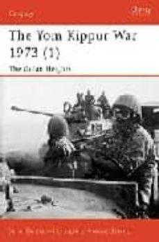 the yom kippur war 1973 (1): the golan heights-9781841762203