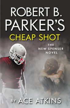 robert b. parker's cheap shot (ebook)-ace atkins-9781843444503