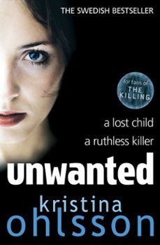 unwanted (ebook)-kristina ohlsson-9781847379603