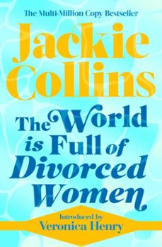 the world is full of divorced women (ebook)-jackie collins-9781849836203