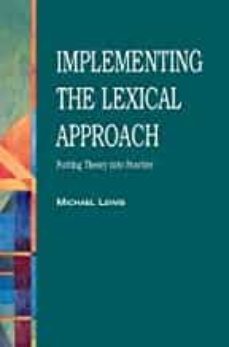 implementing the lexical approach: putting theory into practice-michael lewis-9781899396603
