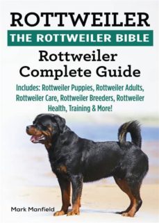 rottweiler. the rottweiler bible (ebook)-9781911355403