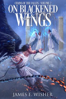 on blackened wings (ebook)-james e. wisher-9781945763403