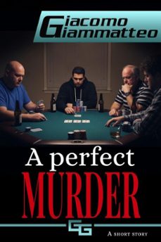a perfect murder? (ebook)-giacomo giammatteo-9781949074703