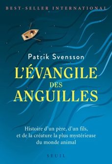 l'evangile des anguilles (ebook)-patrik svensson-9782021434903