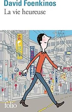 la vie heureuse-david foenkinos-9782073096203