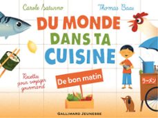 du monde dans ta cuisine - de bon matin (livre enrichi) (ebook)-carole saturno-9782075048903