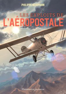 les exploits de l'aeropostale (ebook)-philippe nessmann-9782080291103
