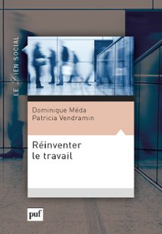 reinventer le travail (ebook)-dominique meda-patricia vendramin-9782130629603