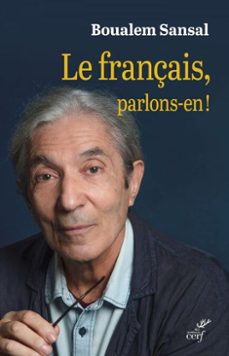 le français, parlons-en ! (ebook)-boualem sansal-9782204155403