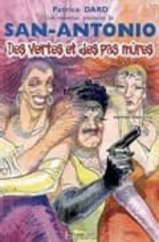 des vertes et des pas mures: les nouvelles aventures de san anton io-9782213642703