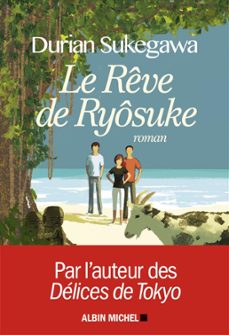 le reve de ryosuke (ebook)-durian sukegawa-9782226424303