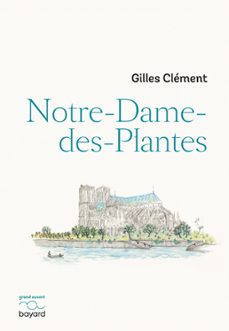 notre-dame-des-plantes (ebook)-gilles clement-9782227499003
