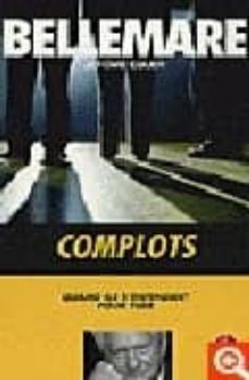 complots-p. bellemare-9782253123903
