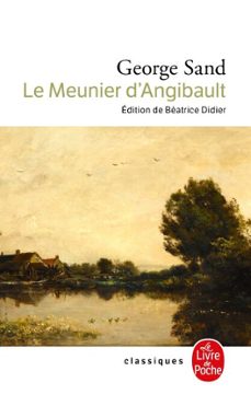 le meunier d'angibault-george sand-9782253168003