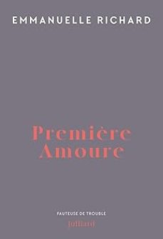première amoure-emmanuelle richard-9782260057703