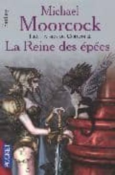 la reine des epees (les livres de corum, 2)-9782266141703