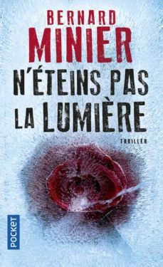 n eteins pas la lumiere-bernard minier-9782266255103