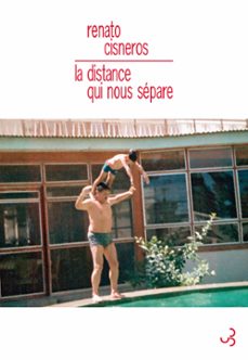 la distance qui nous separe (ebook)-renato cisneros-9782267030303