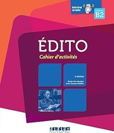 edito, niveau b2 : cahier d activites-elodie heu-jean-jacques mabilat-9782278111503