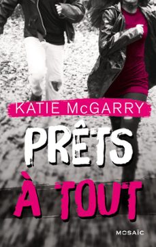prets a tout (ebook)-katie mcgarry-9782280360203