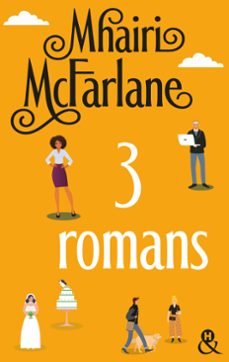 trois romans de mhairi mcfarlane (ebook)-mhairi mcfarlane-9782280448703