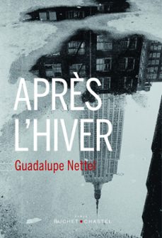 après l'hiver (ebook)-guadalupe nettel-9782283030103