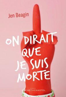 on dirait que je suis morte (ebook)-jen beagin-9782283032503
