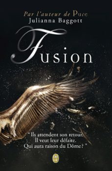 trilogie pure (tome 2) - fusion (ebook)-julianna baggott-9782290084403