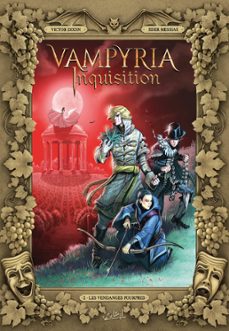 vampyria inquisition t02 - les vendanges pourpres (ebook)-victor dixen-9782302124103