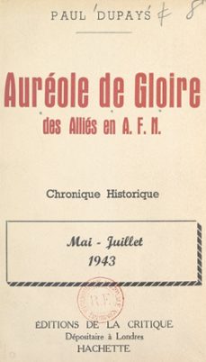 aureole de gloire des allies en a.f.n. (ebook)-paul dupays-9782307521303