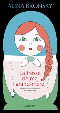 la tresse de ma grand-mère (ebook)-alina bronsky-9782330158903