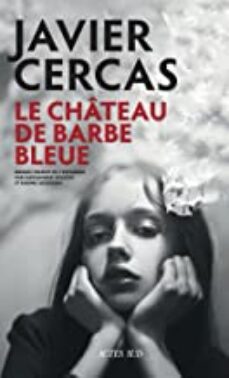 terra alta. vol. 3. le chateau de barbe-bleue-9782330176303