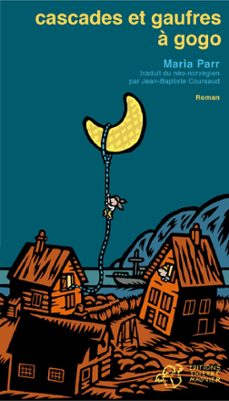 cascades et gaufres a gogo (ebook)-maria parr-9782364741003