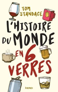 l histoire du monde en six verres-9782366584103