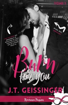 burn for you (ebook)-j.t. geissinger-9782375749203