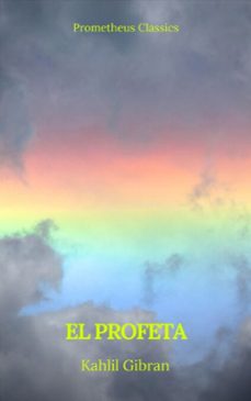 el profeta (prometheus classics) (ebook)-gibran khalil gibran-gibran khalil gibran-9782378075903